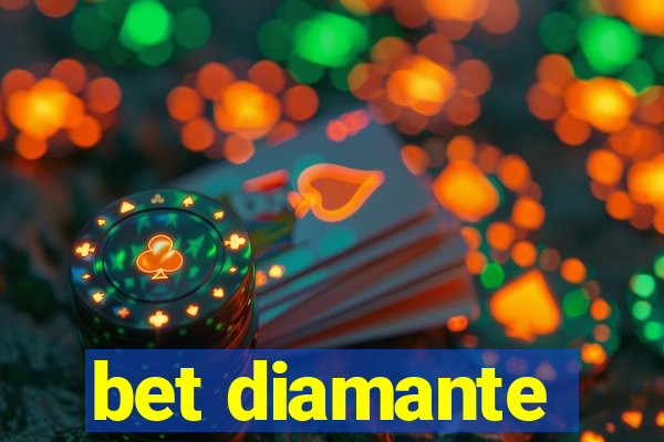 bet diamante